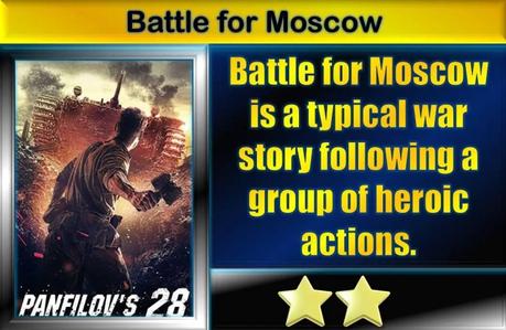 Battle for Moscow (2016) Movie Thoughts