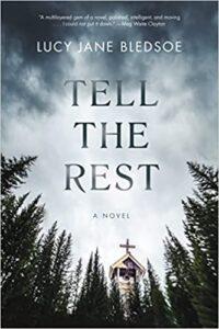 The Aftermath of Gay Conversion Camp: Tell the Rest by Lucy Jane Bledsoe