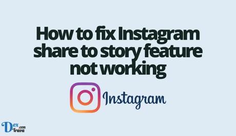 How to fix Instagram share to story feature not working