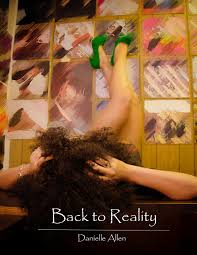 BACK TO REALITY BY DANIELLE ALLEN