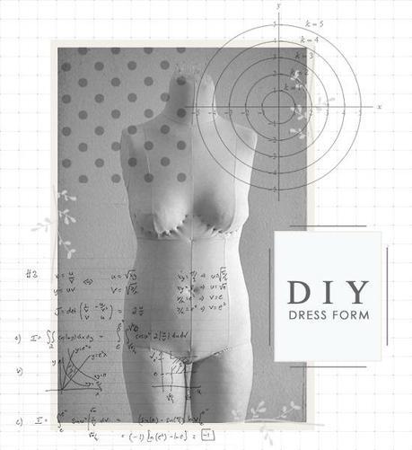 diy dress form3 Guest Post: DIY Dress Form