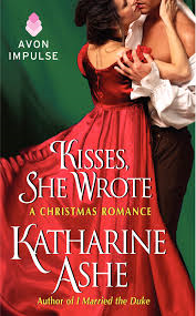 KISSES, SHE WROTE by KATHERINE ASHE