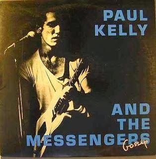 Paul Kelly and the Messengers - Gossip