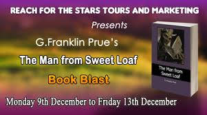 THE MAN FROM SWEET LOAF BY G. FLANKLIN PRUE BOOK BLAST