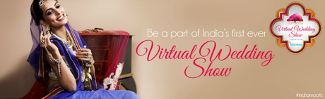 India's First Virtual Wedding Show