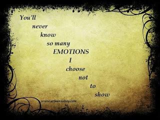 Quote on so many emotions I hide