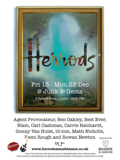 1 HERRODS xmas bizzare 2013 Flyer location HERRODS Xmas Bizzare 2013 is now open