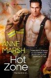 Sexy and thrilling, Anne Marsh's Hot Zone delivers page-turning HOT read!