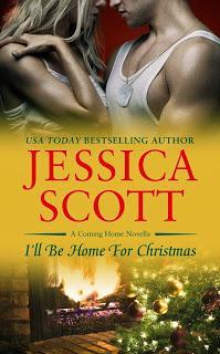 I'll Be Home for Christmas is an emotion-filled, HOT, contemporary military romance by Jessica Scott