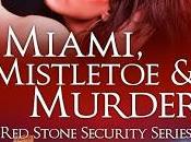 Miami, Mistletoe, Murder Holiday Novella Katie Reus