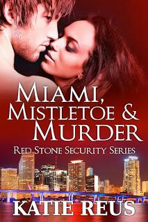 Miami, Mistletoe, & Murder is a red HOT holiday novella by Katie Reus