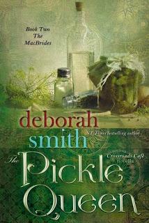 Cooking from the heart, romance, and suspense highlight Deborah Smith's fabulous and fun The Pickle Queen