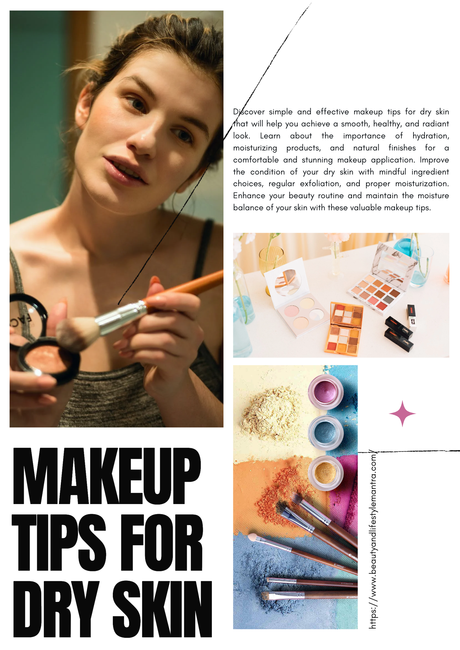 Simple and Effective Makeup Tips For Dry Skin