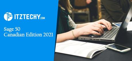 Sage 50 Canadian Edition 2021 - Installation, Upgrade Sage 50 Canadian Edition 2021 - Installation, Upgrade