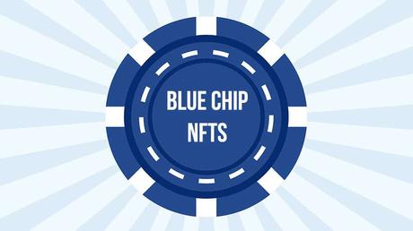 What is Blue Chip NFT