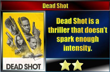 Dead Shot (2023) Movie Review