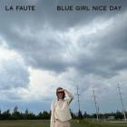 La Faute: Blue Girl Nice Day