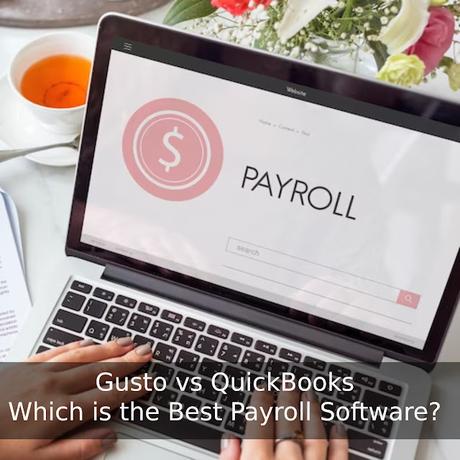 Gusto vs QuickBooks