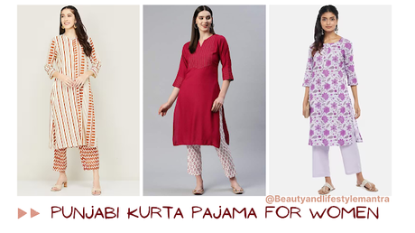 Punjabi Kurta Pajama for Women: Exploring the Hottest Fashion Trends