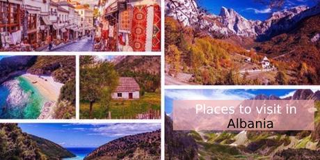 Places To Visit In Albania- Make Your Trip Hassle Free