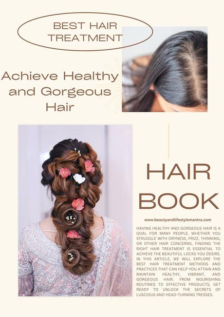 Best Hair Treatment: Achieve Healthy and Gorgeous Hair /Beauty And Lifestyle Mantra