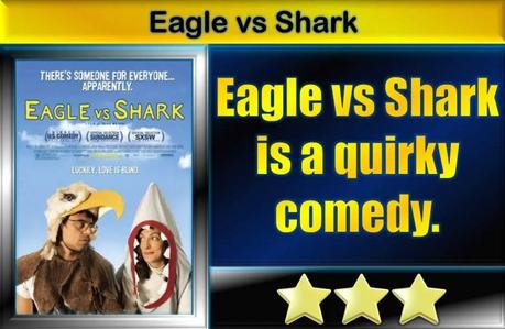 EAgle vs Shark (2007) Movie Review