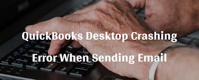 QuickBooks Desktop Crashing Error When Sending Email