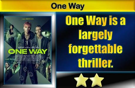 One Way (2022) Movie Review