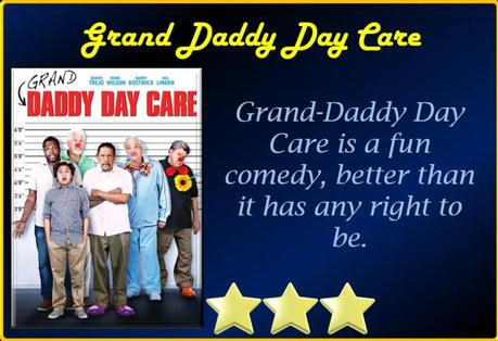 Grand-Daddy Day Care (2019) Movie Review