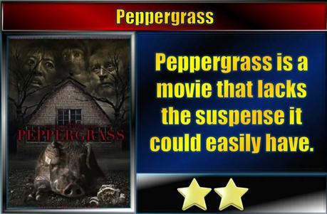 Peppergrass (2021) Movie Review