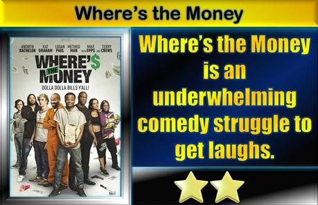 Where’s the Money (2017) Movie Review