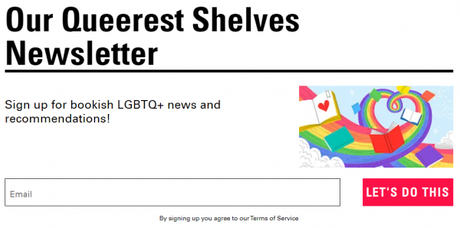 Get Queer Book Recs in Your Inbox Twice a Week with Our Queerest Shelves!
