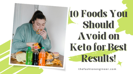 Foods to avoid on the Keto diet