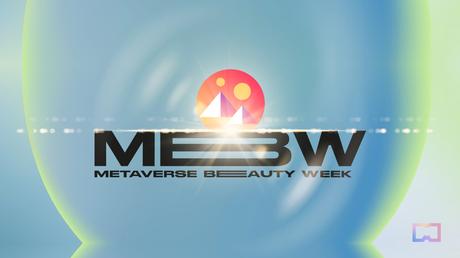 Metaverse beauty week showcases branding potential of metaverse