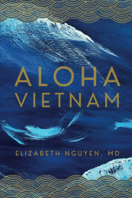 Review: Aloha Vietnam by Elizabeth Nguyen