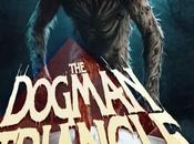 Dogman Triangle Release News