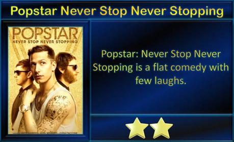 Popstar: Never Stop Never Stopping (2016) Movie Review