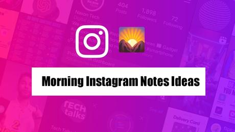 Morning-Instagram-Notes-Ideas.jpeg
