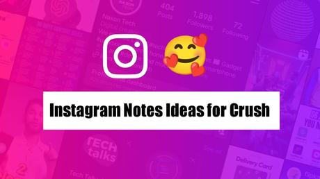 Instagram Notes Ideas to Impress Your Crush
