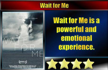 Wait for Me (2023) Movie Review