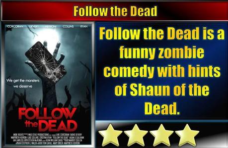 Follow the Dead (2020) Movie Review