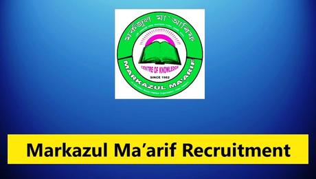 Markazul Maarif Recruitment  19 Faculty & Other Posts