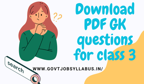 GK questions for class 3