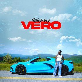 LYRICS: Kelvyn Boy – Vero