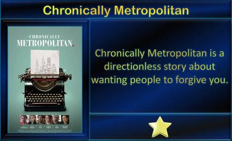 Chronically Metropolitan (2016) Movie Review