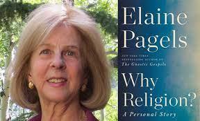 Why Religion? A Personal Story, by Elaine Pagels