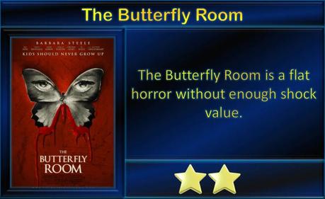 The Butterfly Room (2012) Movie Review