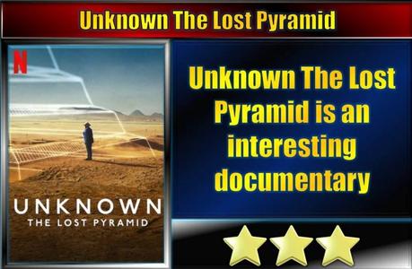 Unknown: The Lost Pyramid (2023) Movie Review