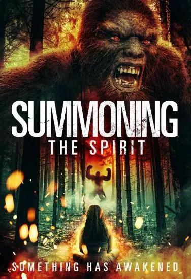 Dark Star Pictures will release supernatural sasquatch horror SUMMONING THE SPIRIT on digital and DVD this August.