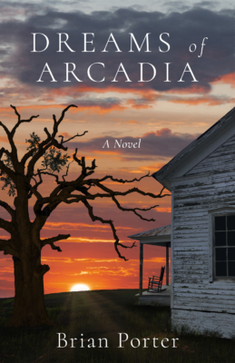 Review: Dreams of Arcadia by Brian Porter